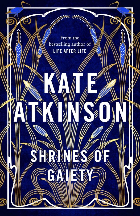 Kate Atkinson: Shrines of Gaiety