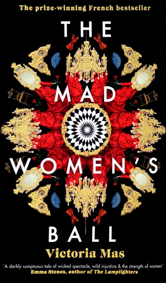 Victoria Mas: The Mad Women's Ball