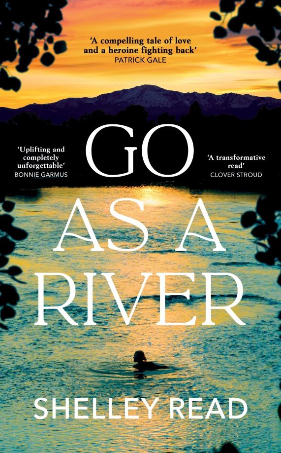 Shelley Read: Go as a River