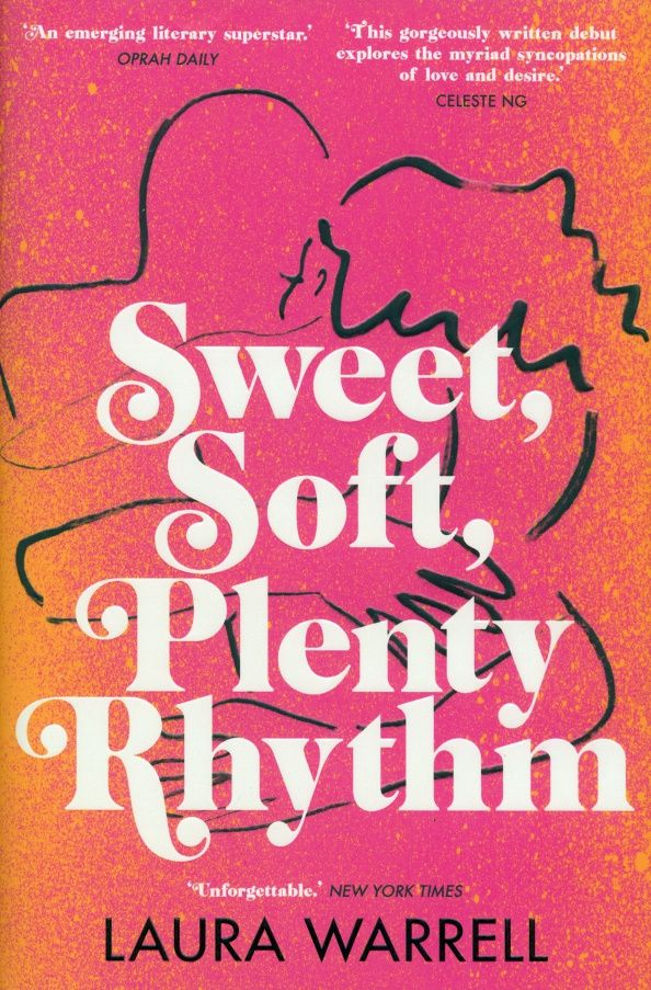 Laura Warrell: Sweet, Soft, Plenty Rhythm