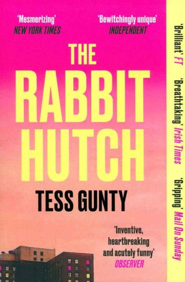 Tess Gunty: The Rabbit Hutch