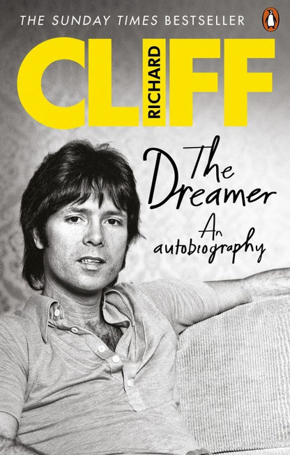 Cliff Richard: The Dreamer. An Autobiography