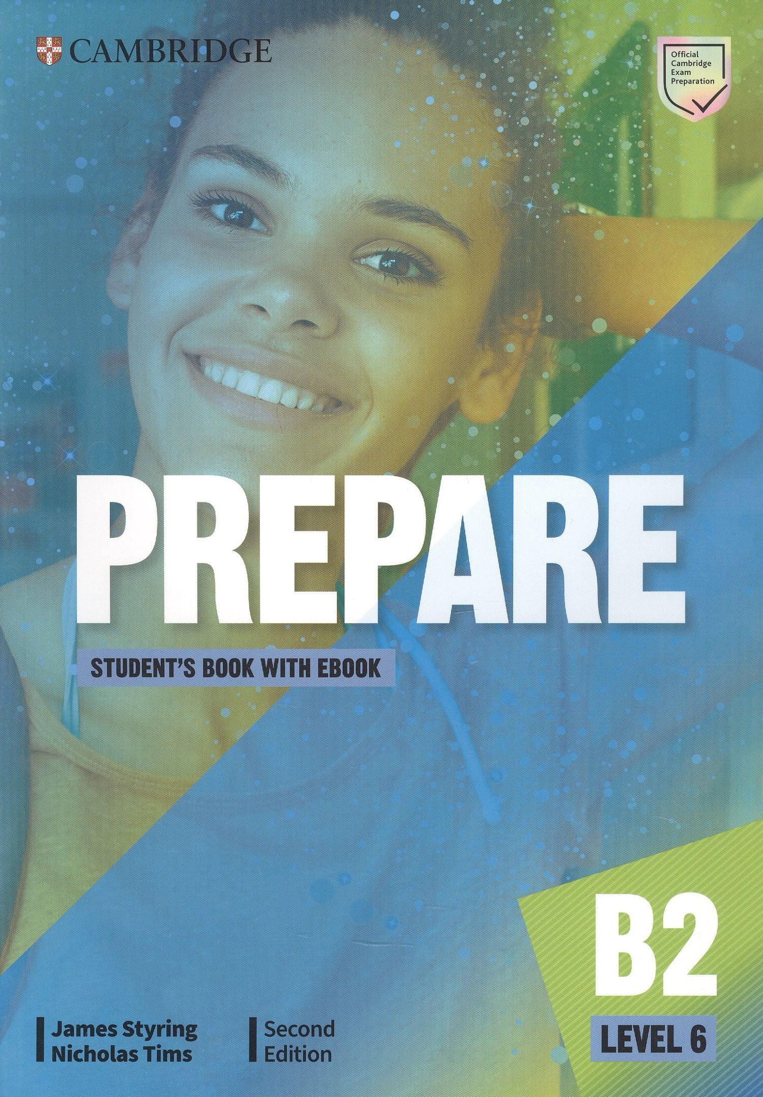 James Styring: Prepare. B2. Level 6. Students Book with eBook. Second Edition