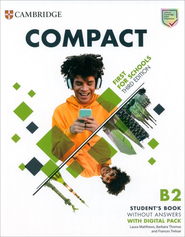 Laura Matthews: Compact. First For Schools. 3rd Edition. Student's Book with Digital Pack without Answers