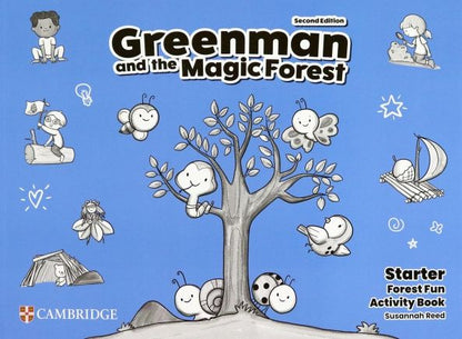 Susannah Reed: Greenman and the Magic Forest. 2nd Edition. Starter. Activity Book