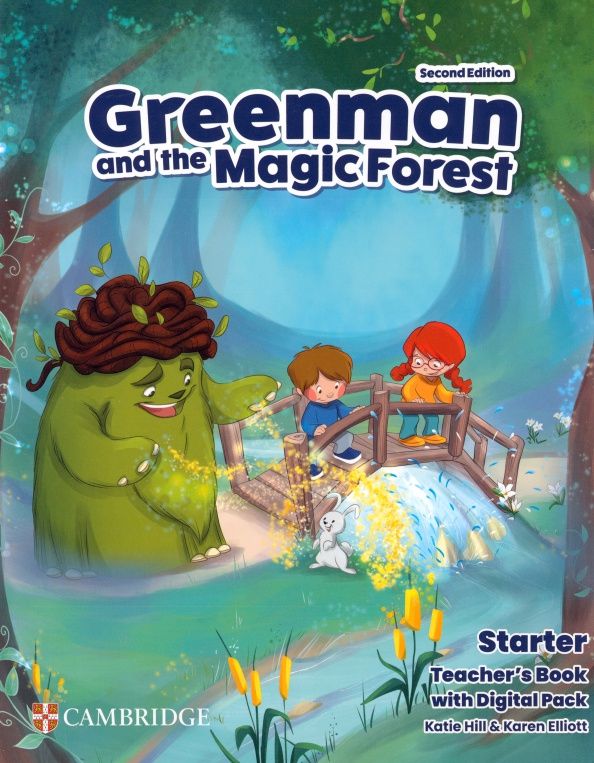 Katie Hill: Greenman and the Magic Forest. 2nd Edition. Starter. Teacher’s Book with Digital Pack