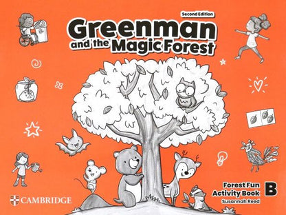 Susannah Reed: Greenman and the Magic Forest. 2nd Edition. Level B. Forest Fun. Activity Book