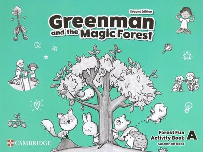 Susannah Reed: Greenman and the Magic Forest. 2nd Edition. Level A. Forest Fun. Activity Book