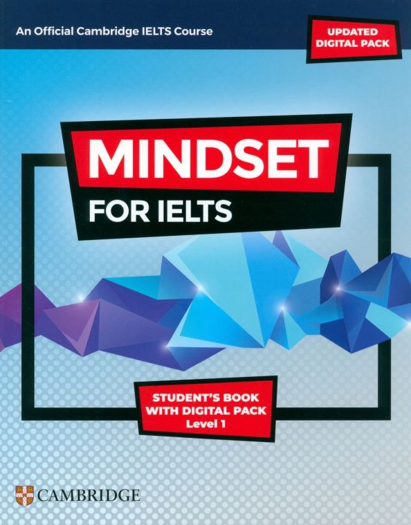 Peter Crosthwaite: Mindset for IELTS with Updated Digital Pack. Level 1. Student’s Book with Digital Pack