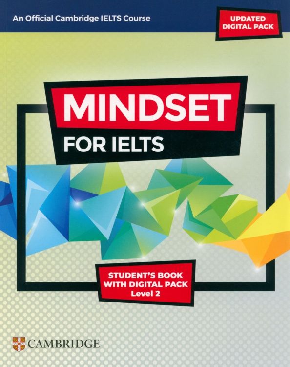 Peter Crosthwaite: Mindset for IELTS with Updated Digital Pack. Level 2. Student’s Book with Digital Pack