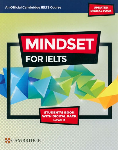 Peter Crosthwaite: Mindset for IELTS with Updated Digital Pack. Level 2. Student’s Book with Digital Pack