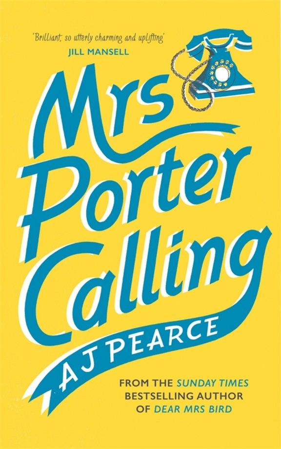 AJ Pearce: Mrs Porter Calling