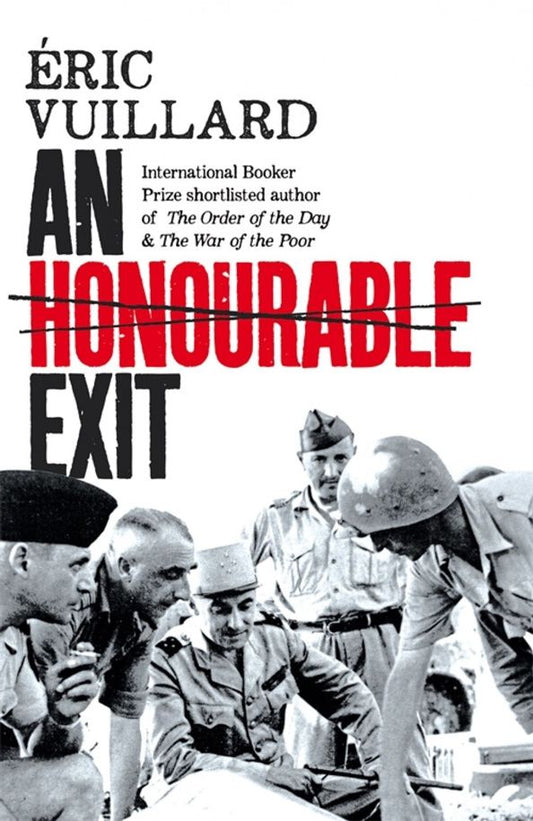 Eric Vuillard: An Honourable Exit