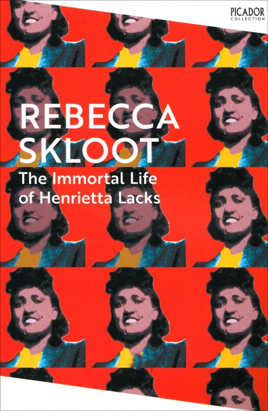 Rebecca Skloot: The Immortal Life of Henrietta Lacks