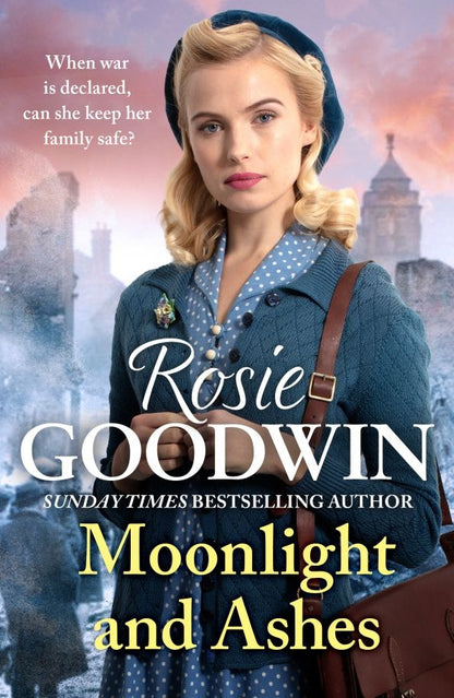 Rosie Goodwin: Moonlight and Ashes