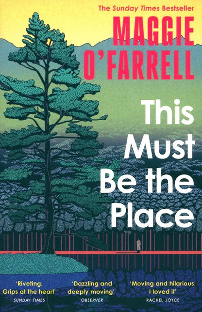 Maggie O`Farrell: This Must Be the Place