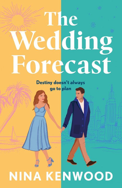 Nina Kenwood: The Wedding Forecast