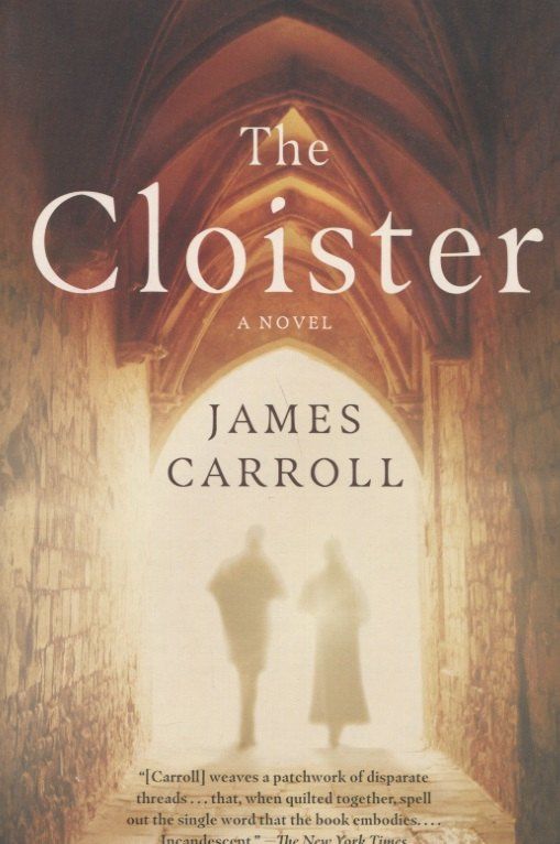 James Carroll: The Cloister