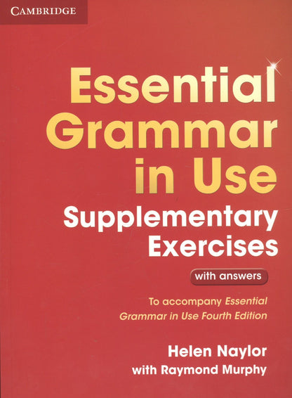 Raymond Murphy: Essential Grammar in Use. Supplementary Exercises. With answers. Third Edition