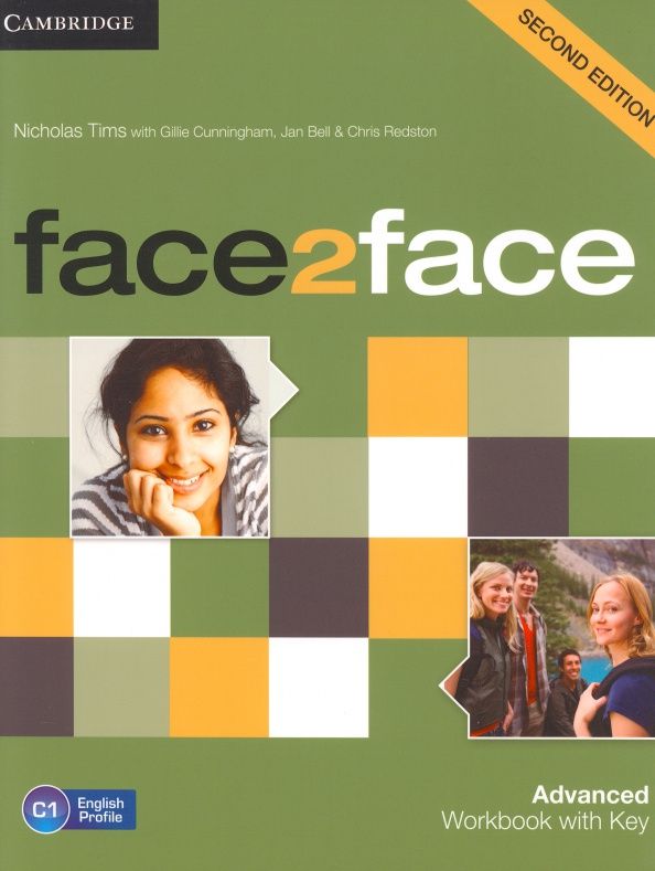 Gillie Cunningham: face2face. Advanced. Workbook with Key