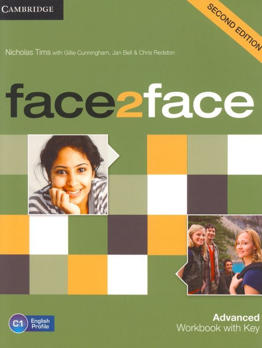 Gillie Cunningham: face2face. Advanced. Workbook with Key