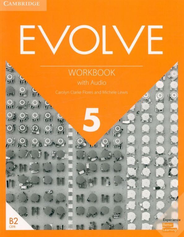 Carolyn Flores: Evolve. Level 5. Workbook with Audio