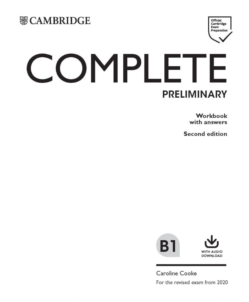 Caroline Cooke: Complete. Preliminary. Second Edition. Workbook without Answers with Audio Download