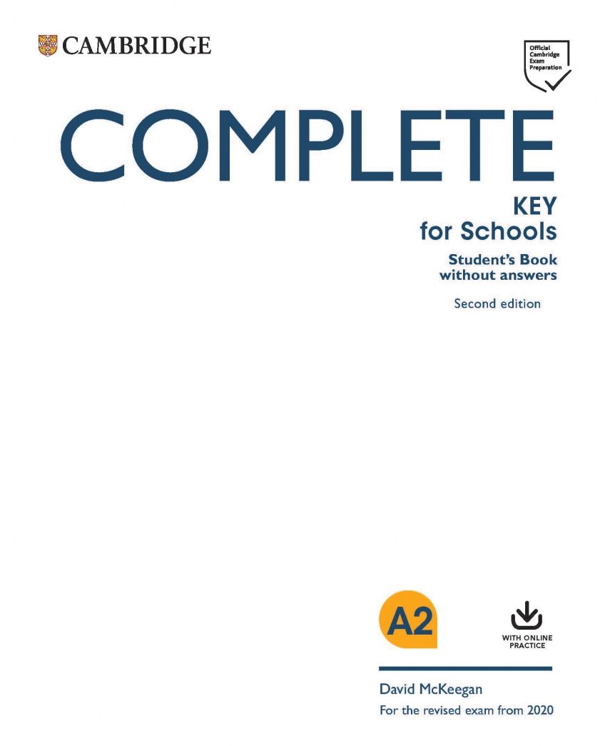 David McKeegan: Complete. Key for Schools. Second Edition. Student's Book without Answers with Online Practice