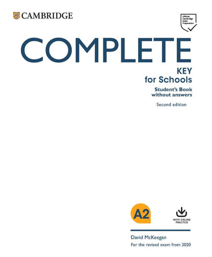 David McKeegan: Complete. Key for Schools. Second Edition. Student's Book without Answers with Online Practice