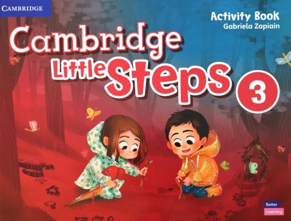 Gabriela Zapiain: Cambridge Little Steps. Level 3. Activity Book