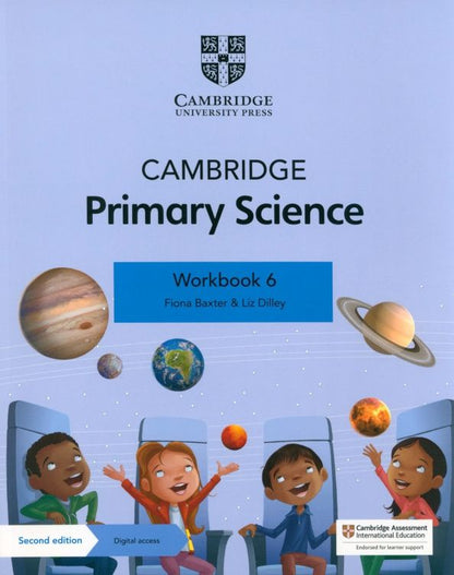 Fiona Baxter: Cambridge Primary Science. 2nd Edition. Stage 6. Workbook with Digital Access