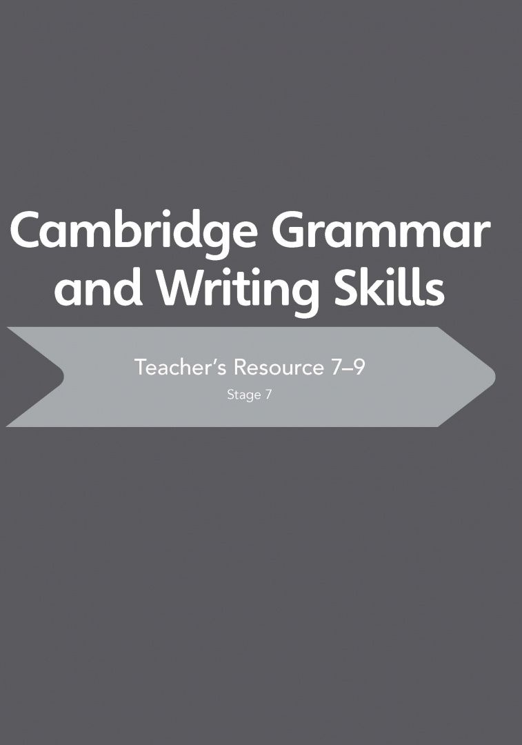 Annie Altamirano: Cambridge Grammar and Writing Skills 7-9 Teacher's Resource
