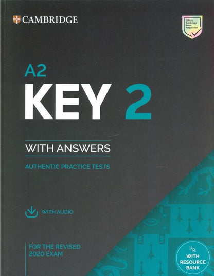 A2 Key 2 for the Revised 2020 Exam. Student's Book with Answers with Audio with Resource Bank