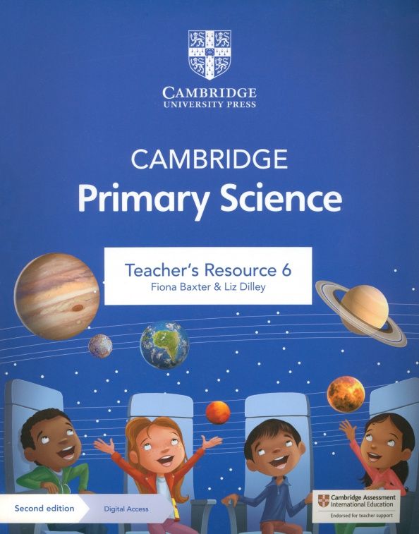 Fiona Baxter: Cambridge Primary Science. 2nd Edition. Stage 6. Teacher's Resource with Digital Access