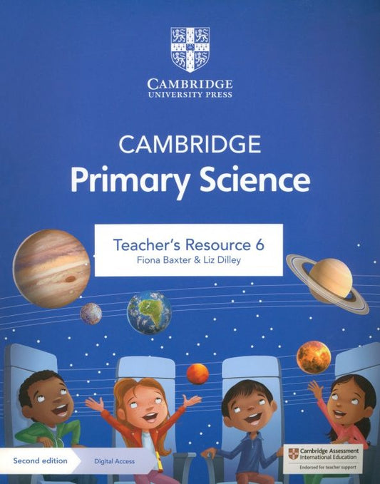 Fiona Baxter: Cambridge Primary Science. 2nd Edition. Stage 6. Teacher's Resource with Digital Access