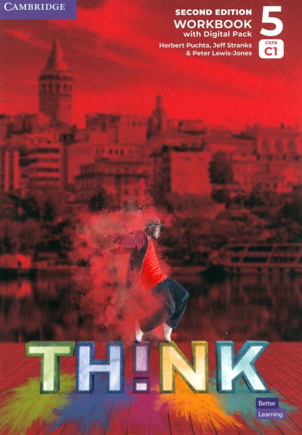 Peter Lewis-Jones: Think. Level 5. C1. Second Edition. Workbook with Digital Pack