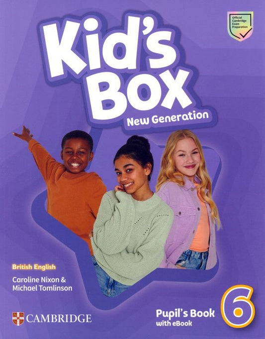 Caroline Nixon: Kid's Box New Generation. Level 6. Pupil's Book with eBook