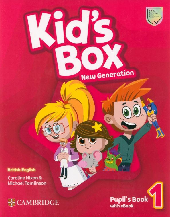 Caroline Nixon: Kid's Box New Generation. Level 1. Pupil's Book with eBook
