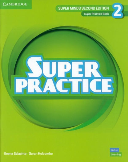 Garan Holcombe: Super Minds. 2nd Edition. Level 2. Super Practice Book