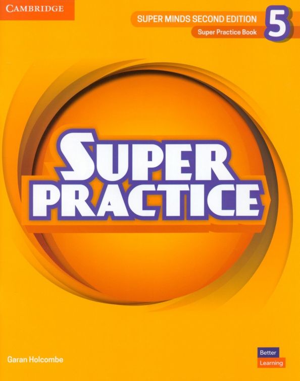Garan Holcombe: Super Minds. 2nd Edition. Level 5. Super Practice Book