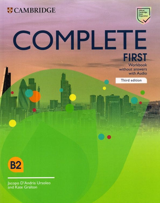 Jacopo Ursoleo: Complete. First. Third Edition. Workbook without Answers with Audio