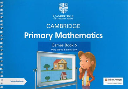 Mary Wood: Cambridge Primary Mathematics. 2nd Edition. Stage 6. Games Book with Digital Access