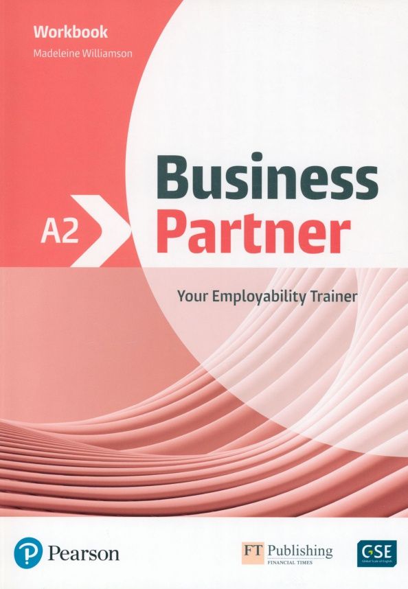 Madeleine Williamson: Business Partner. A2. Workbook
