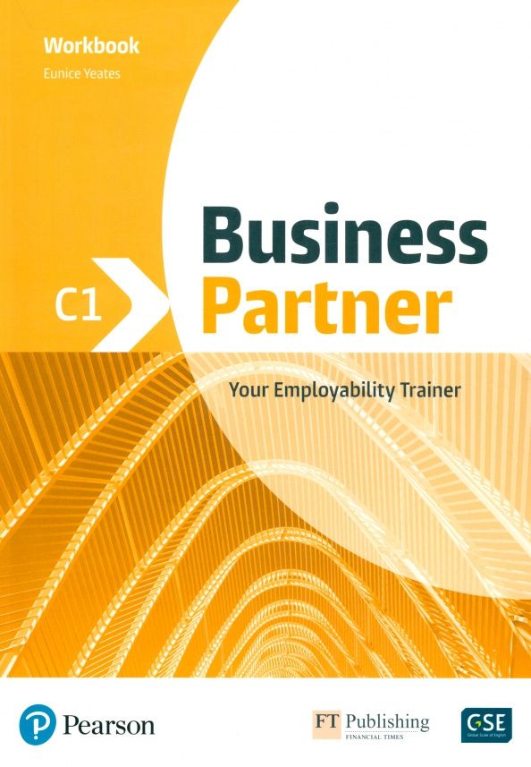 Eunice Yeates: Business Partner. C1. Workbook