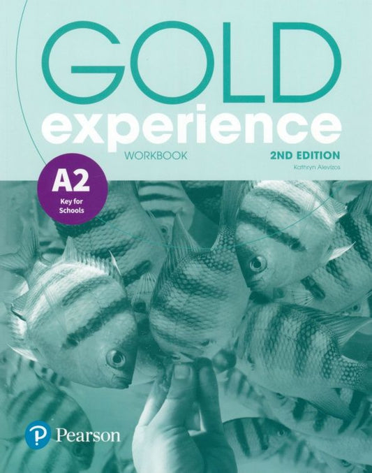 Kathryn Alevizos: Gold Experience. 2nd Edition. A2. Workbook
