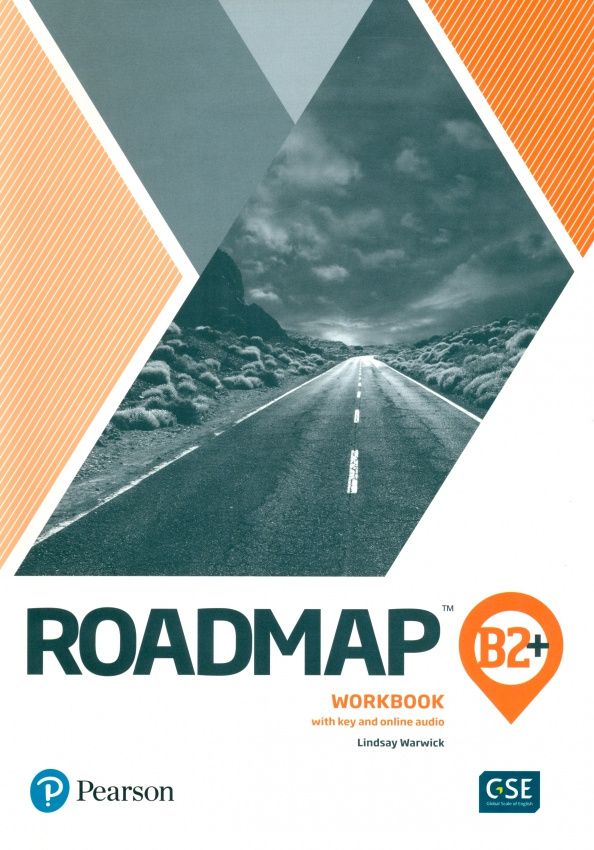 Lindsay Warwick: Roadmap. B2+. Workbook with Key and Online Audio