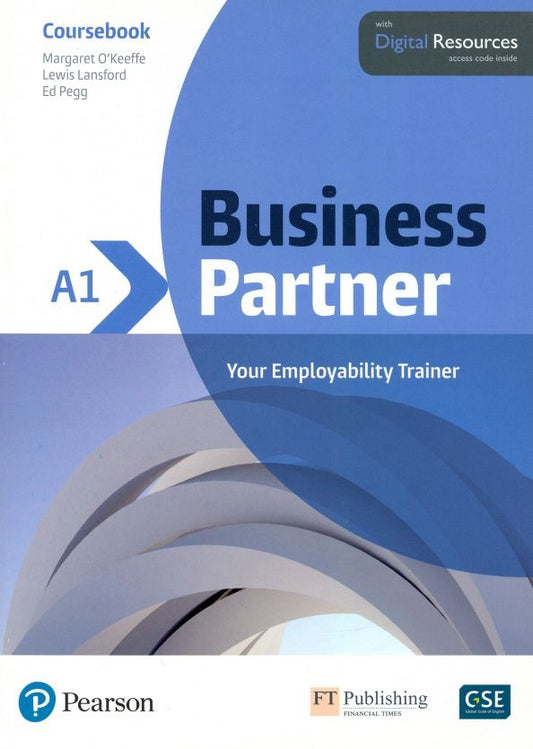 Margaret O`Keeffe: Business Partner. A1. Coursebook with Digital Resources