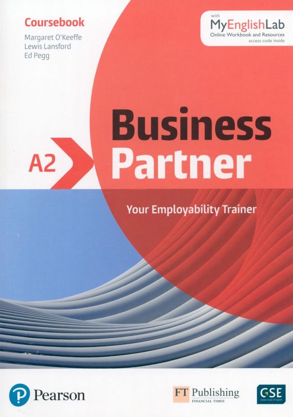 Margaret O`Keeffe: Business Partner. A2. Coursebook with MyEnglishLab