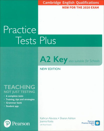 Kathryn Alevizos: Practice Tests Plus. New Edition. A2 Key (Also suitable for Schools). Student's Book without key