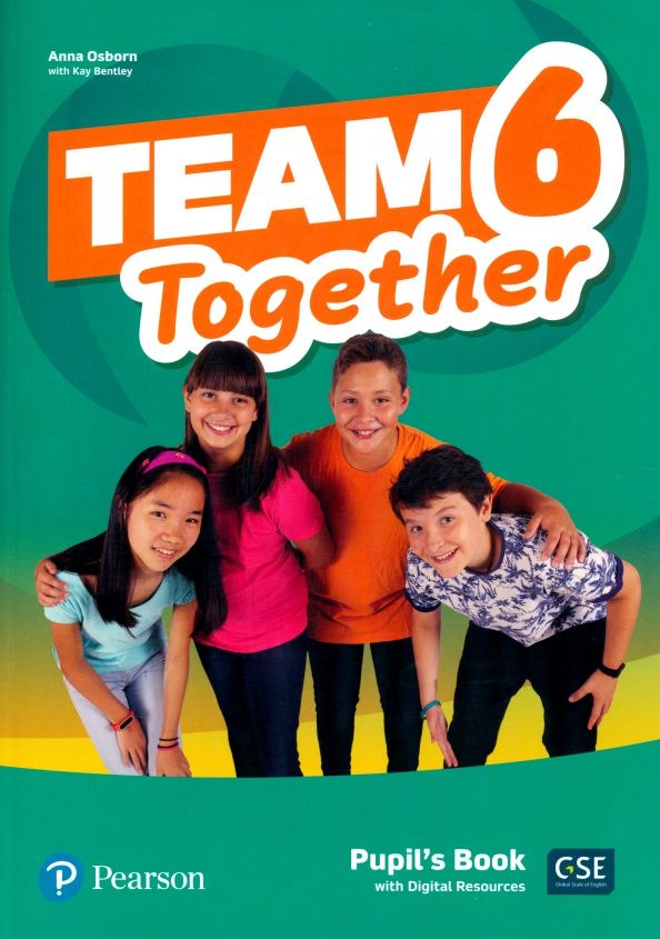 Anna Osborn: Team Together. Level 6. Pupil's Book with Digital Resources